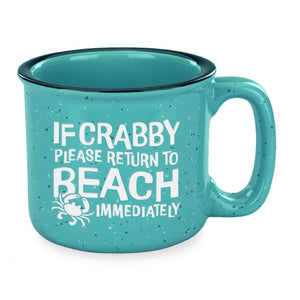 If Crabby Please Return to Beach Immediately Etched Ceramic Mug