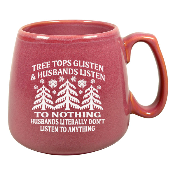 Tree Tops Glisten & Husbands Listen Etched Ceramic Mug