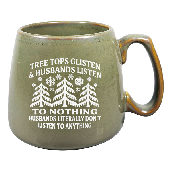 Tree Tops Glisten & Husbands Listen Etched Ceramic Mug