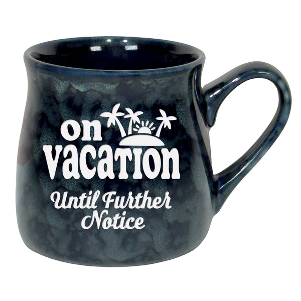 On Vacation Until Further Notice Etched Ceramic Mug