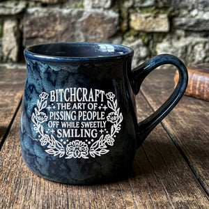 Bitchcraft, the Art of Pissing People Off While Sweetly Smiling Etched Ceramic Mug