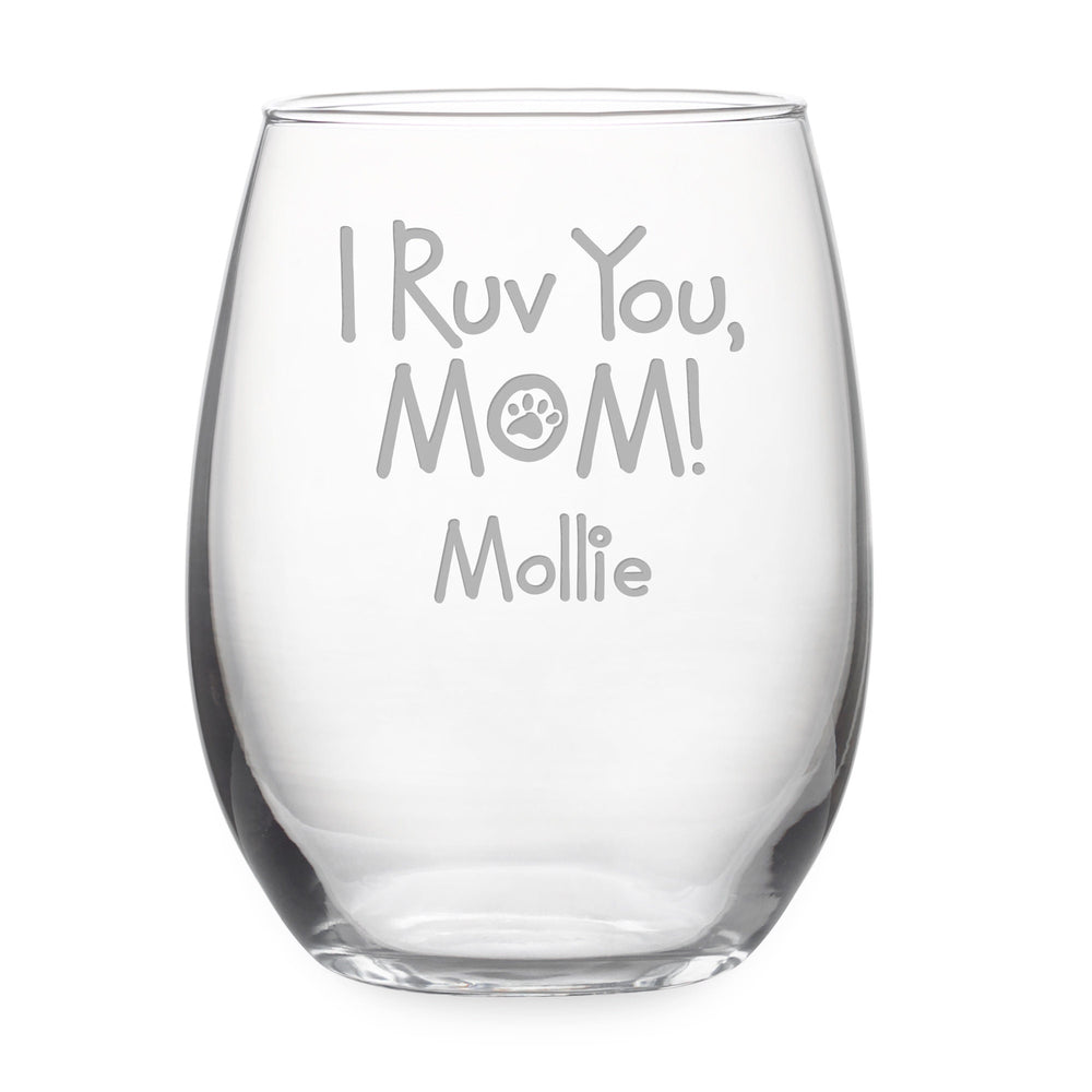 Personalized I Ruv You Mom Stemless Wine Glass