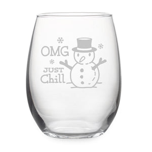 OMG Just Chill Etched Stemless Wine Glass