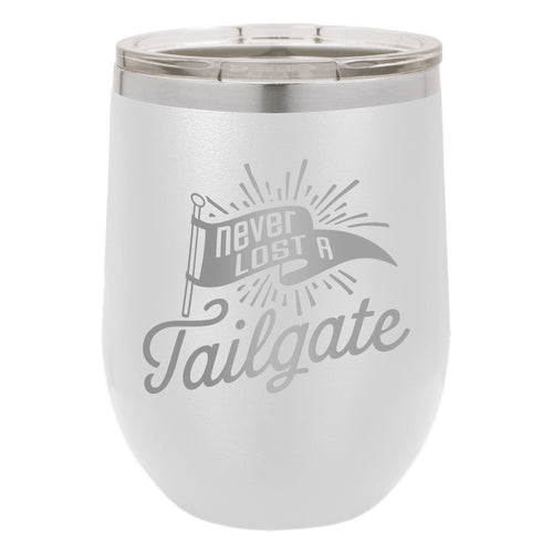 Never Lost a Tailgate Etched, Double-Walled, Vacuum Insulated, Stainless Steel Stemless Wine