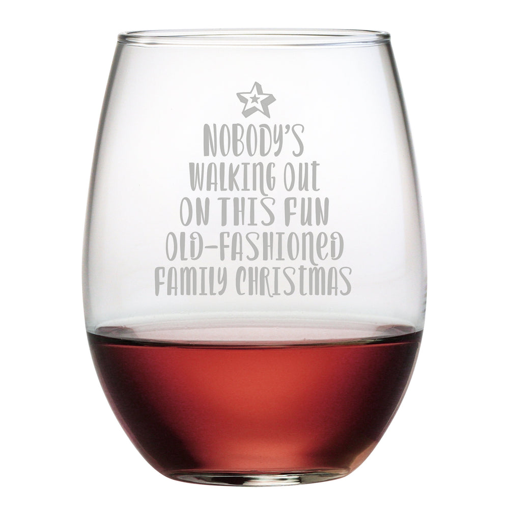 Nobody's Walking Out Etched Stemless Wine Glass