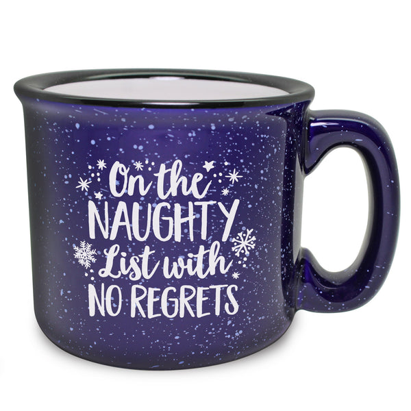 On the Naughty List With No Regrets Etched Ceramic Camp Mug
