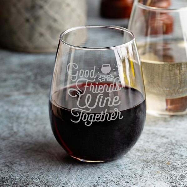 Good Friends Wine Together Etched Stemless Wine Glass