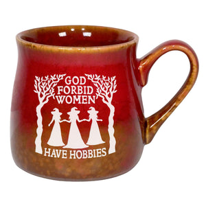 God Forbid Women Have Hobbies Etched Ceramic Mug