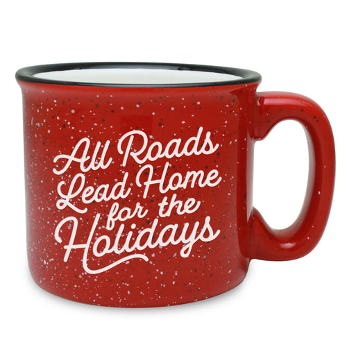 All Roads Lead Home for the Holidays Sand Etched Ceramic Camp Mug